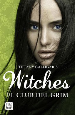 WITCHES. 2: EL CLUB DEL GRIMM