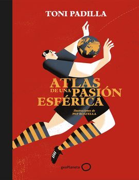 ATLAS DE UNA PASIÓN ESFÉRICA