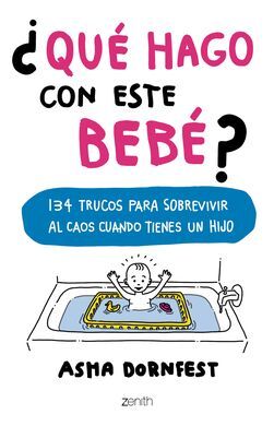 ¿QUÉ HAGO CON ESTE BEBÉ?