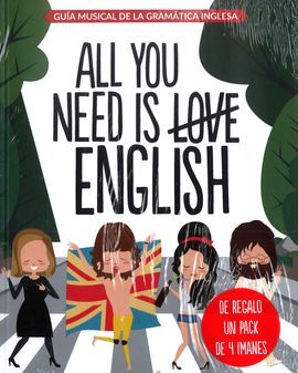 PACK ALL YOU NEED IS ENGLISH + 4 IMANES