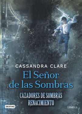 EL SEÑOR DE LAS SOMBRAS