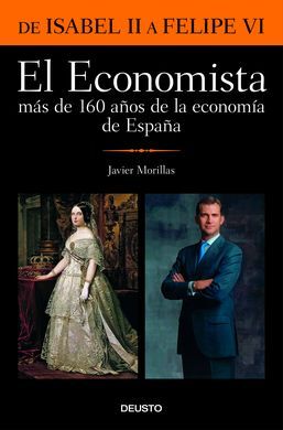 EL ECONOMISTA. MÁS DE 160 AÑOS DE LA ECONOMÍA DE ESPAÑA