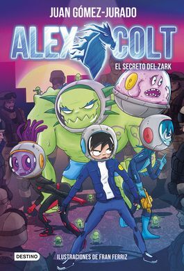 ALEX COLT. 3: EL SECRETO DEL ZARK