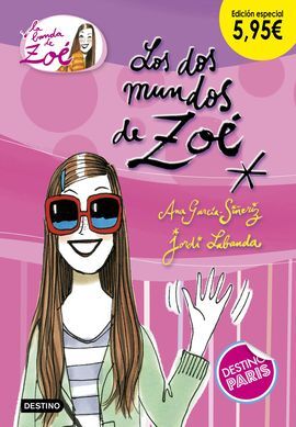 LOS DOS MUNDOS DE ZOÉ (EDICIÓN ESPECIAL 5,95)