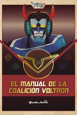 VOLTRON. EL MANUAL DE LA COALICION VOLTRON