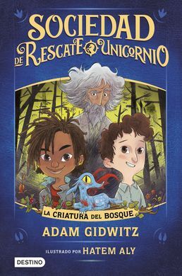 SOCIEDAD DE RESCATE UNICORNIO 1. LA CRIATURA DEL B