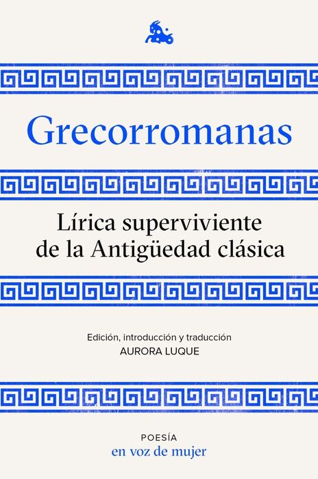 GRECORROMANAS. LIRICA SUPERVIVIENTE