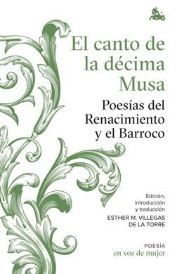 EL CANTO DE LA DECIMA MUSA: POESIAS DEL RENACIMIEN