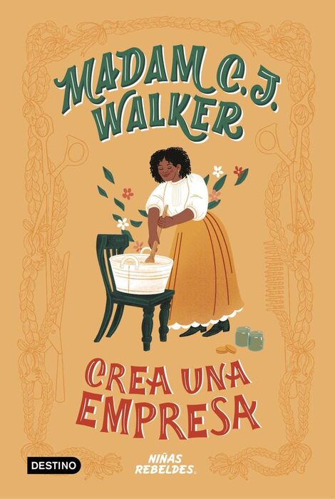 VIDAS DE NIÑAS REBELDES. MADAM C.J. WALKER