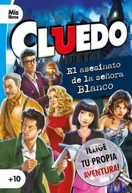 CLUEDO. EL ASESINATO DE LA SEÑORA BLANCO. NARRATIVA