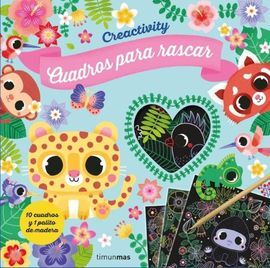 CREACTIVITY. ANIMALES MONISIMOS. CUADROS PARA RASCAR