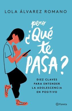 PERO ¿QUE TE PASA?