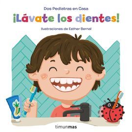 ¡LAVATE LOS DIENTES!