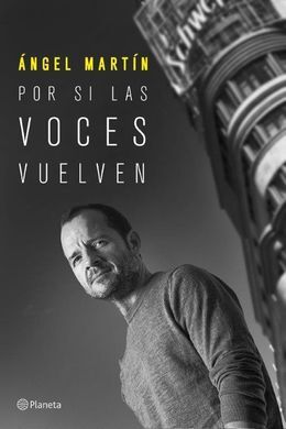 POR SI LAS VOCES VUELVEN