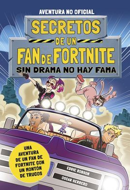 SECRETOS DE UN FAN DE FORTNITE 3: SIN DRAMA NO HAY FAMA