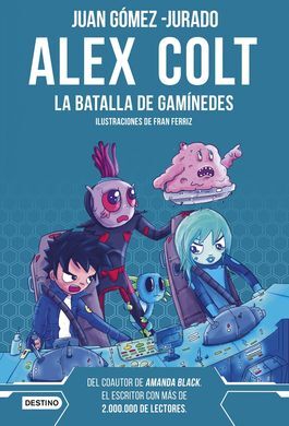 ALEX COLT 2. LA BATALLA DE GANÍMEDES