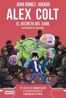 ALEX COLT 3. EL SECRETO DEL ZARK