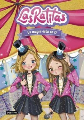 LAS RATITAS 10. LA MAGIA ESTÁ EN TI