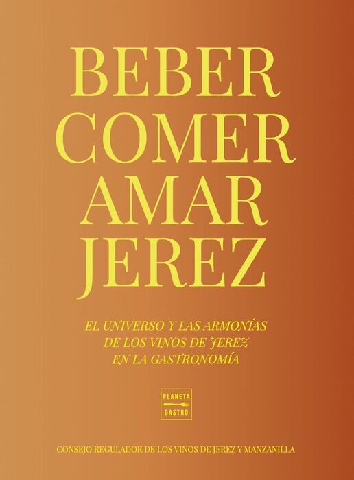 COMER, BEBER, AMAR JEREZ
