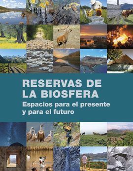 RESERVAS DE LA BIOSFERA ESPAÑOLAS