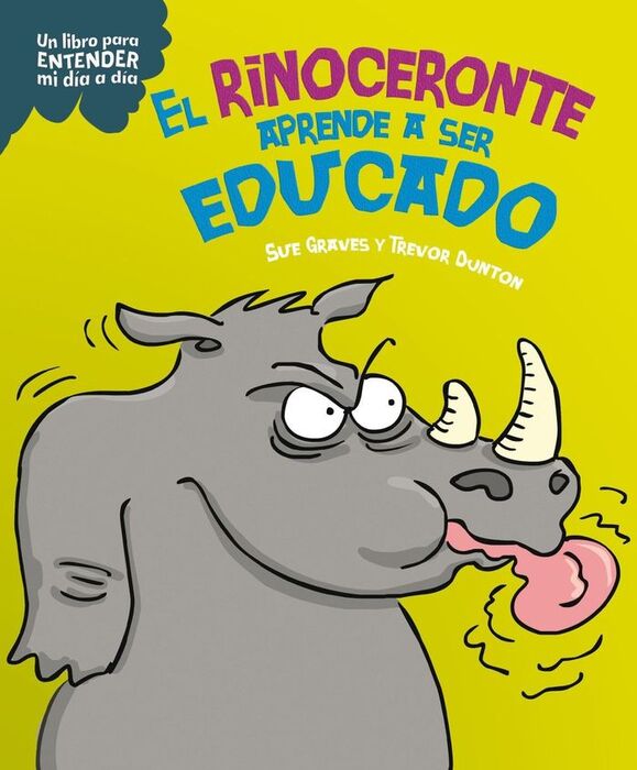 RINOCERONTE APRENDE A SER EDUCADO, EL