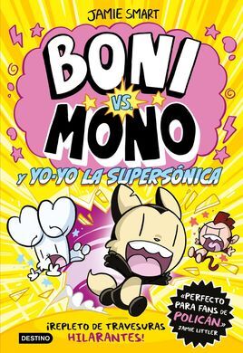 BONI VS. MONO Y YO-YO, LA SUPERSÓNICA