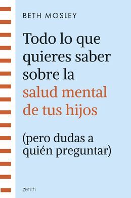 TODO LO QUE QUIERES SABER SOBRE LA SALUD MENTAL DE