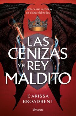 LAS CENIZAS Y EL REY MALDITO
