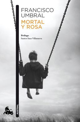 MORTAL Y ROSA (EDICION 50.º ANIVERSARIO)