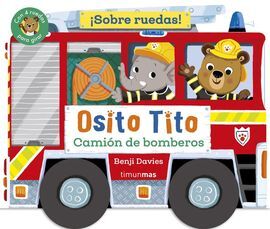 OSITO TITO. CAMIÓN DE BOMBEROS