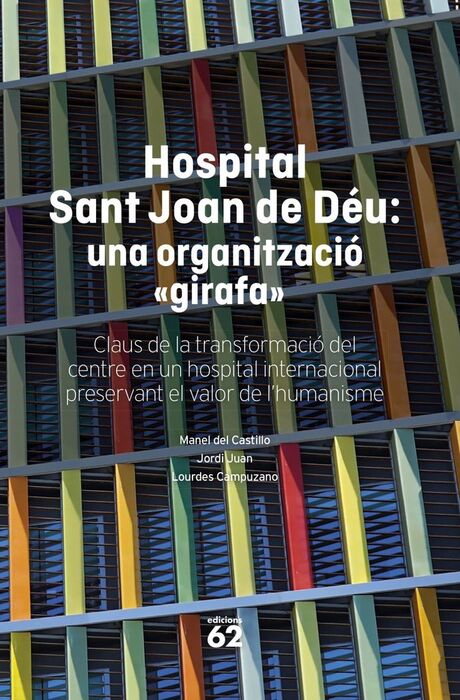HOSPITAL SANT JOAN DE DEU: UNA ORGANITZACIO 