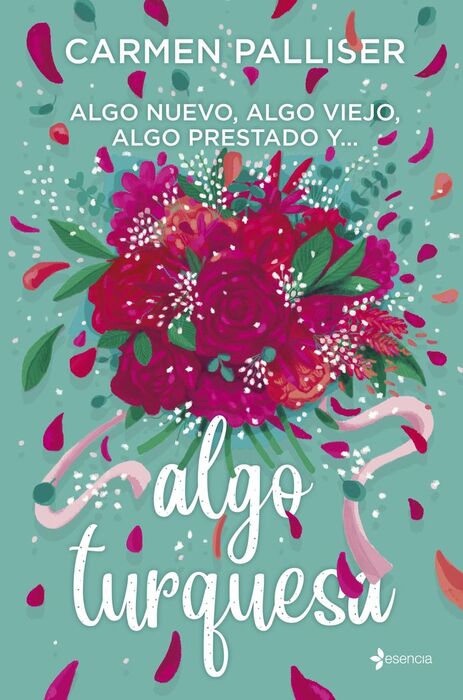 ALGO NUEVO, ALGO VIEJO, ALGO PRESTADO Y... ALGO TURQUESA
