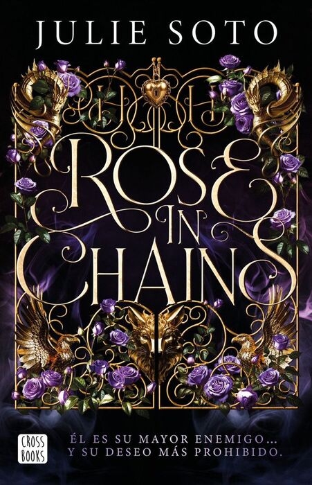 ROSE IN CHAINS. EDICIÓN RÚSTICA
