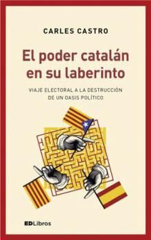 EL PODER CATALÁN EN SU LABERINTO