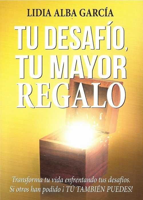 TU DESAFIO TU MAYOR REGALO