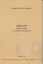 HERÁLDICA. APUNTES PARA SU ESTUDIO Y SU PRÁCTICA