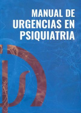 MANUAL DE URGENCIAS EN PSIQUIATRÍA