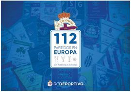 RC DEPORTIVO 112 PARTIDOS EN EUROPA