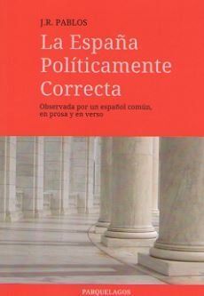 LA ESPAÑA POLÍTICAMENTE CORRECTA