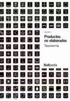 PRODUCTOS NO ELABORADOS. TAXONOMIA. VOLUMEN II