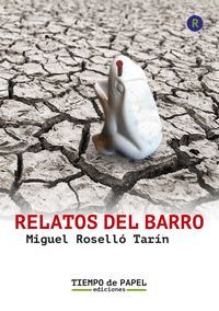 RELATOS DEL BARRO.(RELATOS)