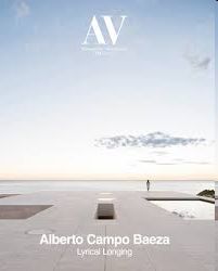 ALBERTO CAMPO BAEZA LYRICAL LONGING AV MONOGRAFIAS 236 (2021 )