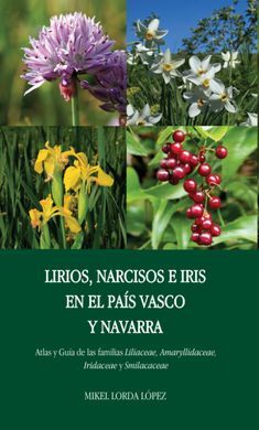 LIRIOS, NARCISOS E IRIS EN EL PAÍS VASCO Y NAVARRA