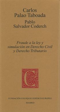 FRAUDE A LA LEY Y SIMULACIÓN EN DERECHO CIVIL Y DERECHO TRIBUTARIO