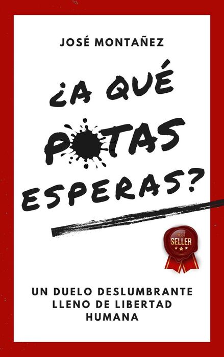 A QUE PUTAS ESPERAS