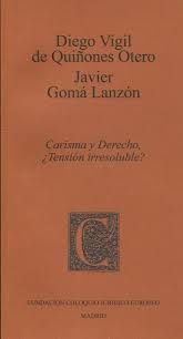 CARISMA Y DERECHO ¿TENSIÓN IRESOLUBLE?