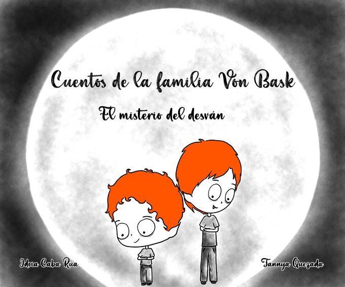EL MISTERIO DEL DESVÁN . CUENTOS DE LA FAMILIA VON BASK