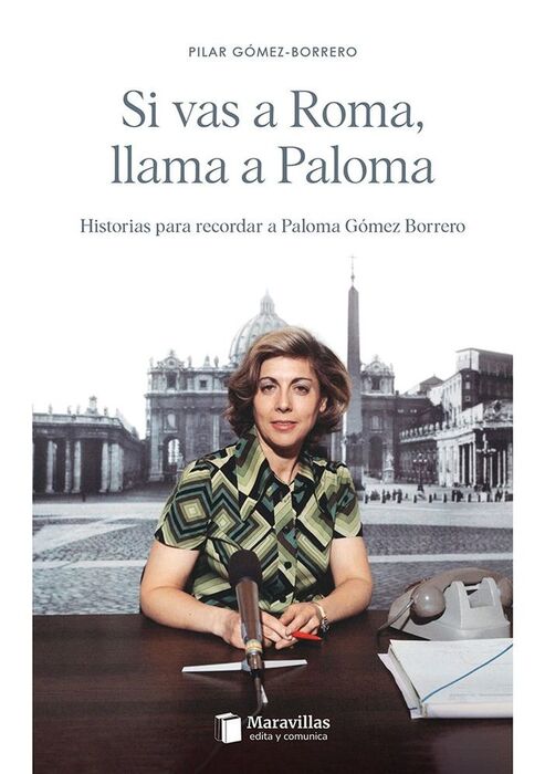 SI VAS A ROMA, LLAMA A PALOMA