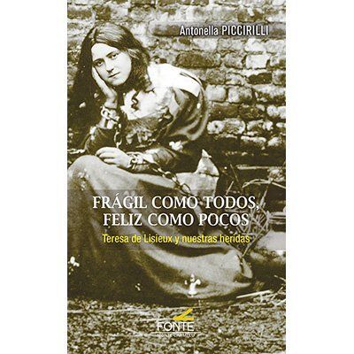 FRÁGIL COMO TODOS, FELIZ COMO POCOS
