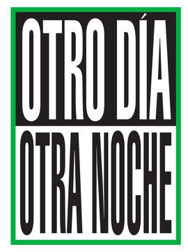OTRO DÍA OTRA NOCHE